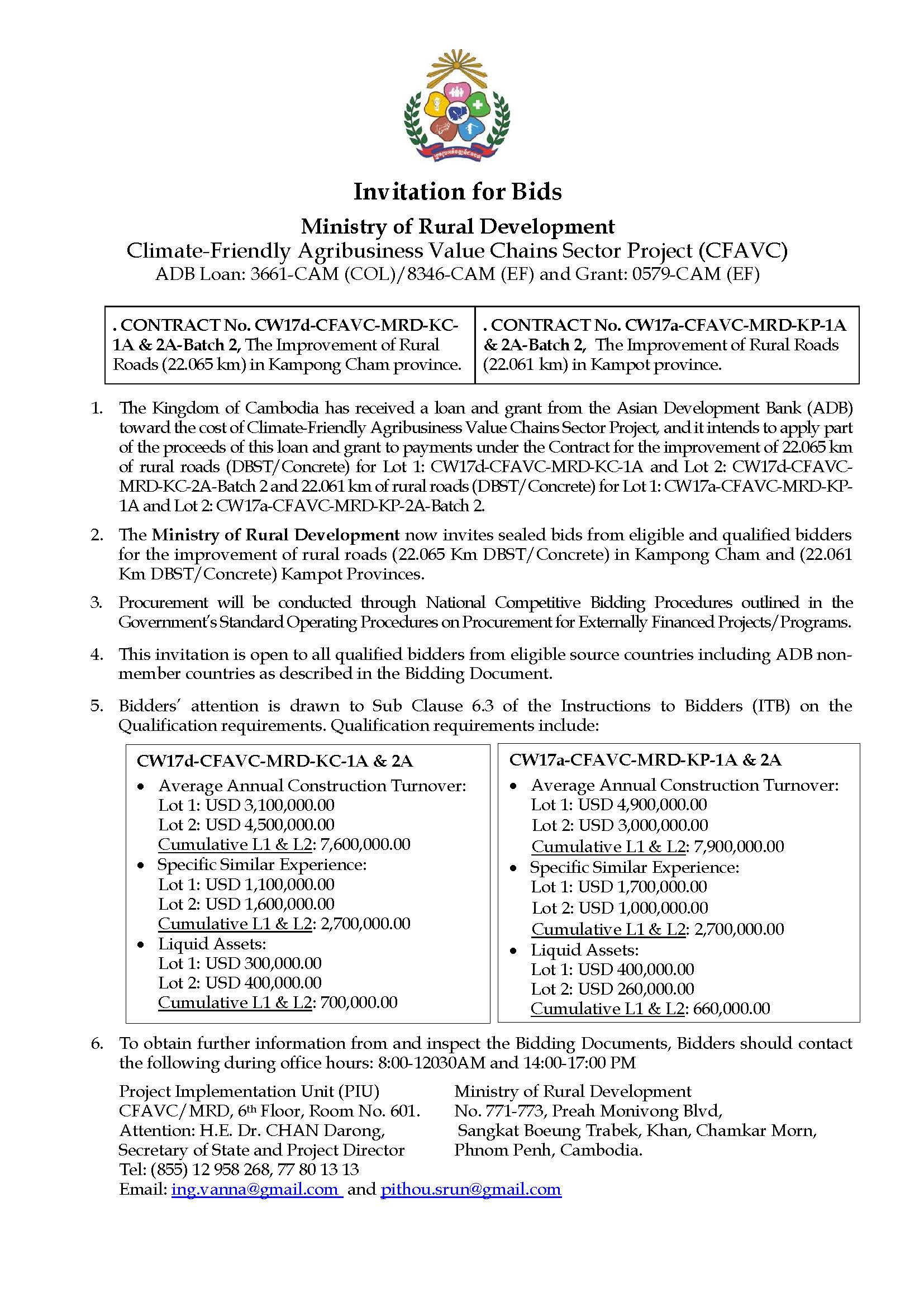 Invitation for Bids of CONTRACT No. CW17d-CFAVC-MRD-KC-1A & 2A-Batch 2, The Improvement of Rural Roads (22.065 km) in Kampong Cham province and CONTRACT No. CW17a-CFAVC-MRD-KP-1A & 2A-Batch 2, The Improvement of Rural Roads (22.061 km) in Kampot province.