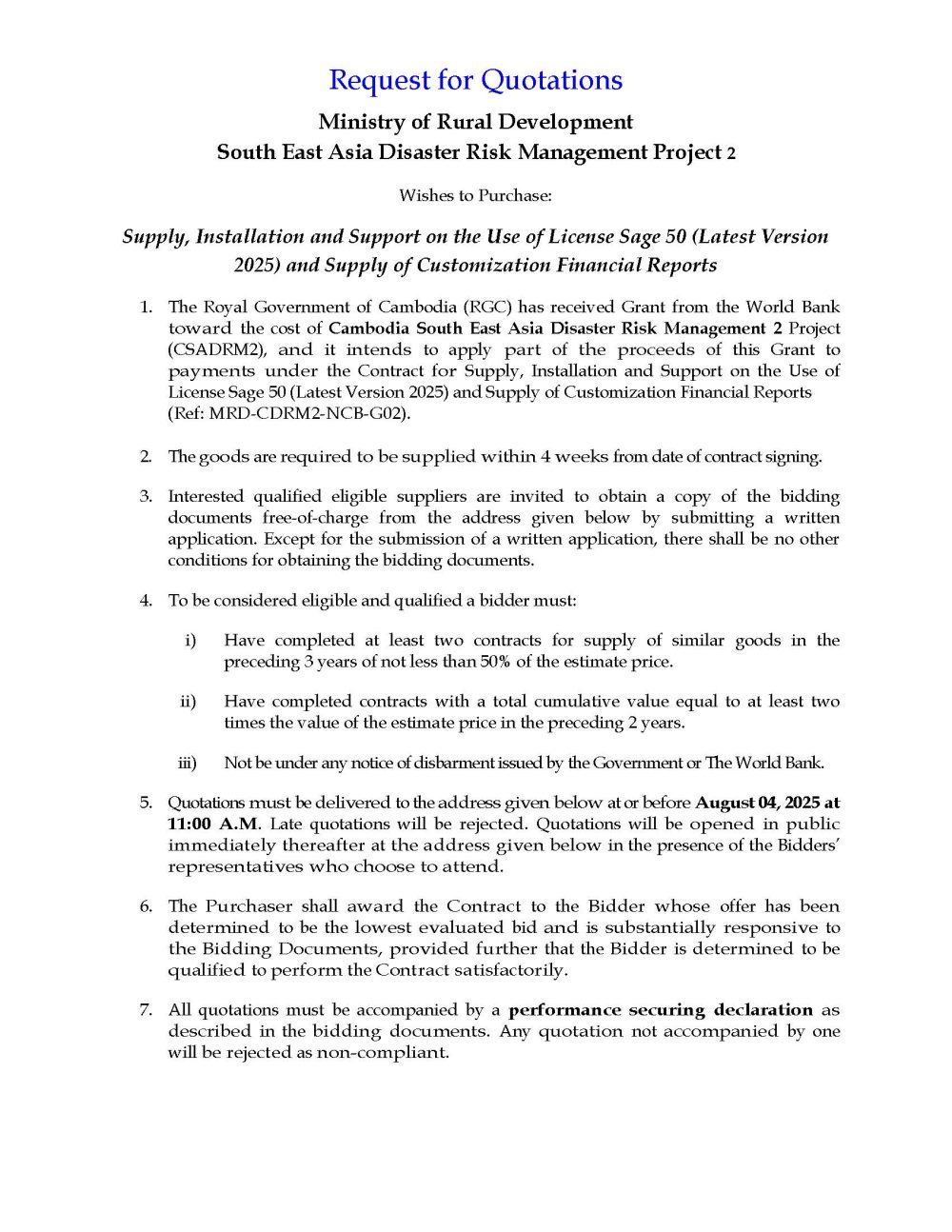 Supply, Installation and Support on the Use of License Sage 50 (Latest Version 2025) and Supply of Customization Financial Reports 4 Request for Quotations Sage50 DRM2 Page 1