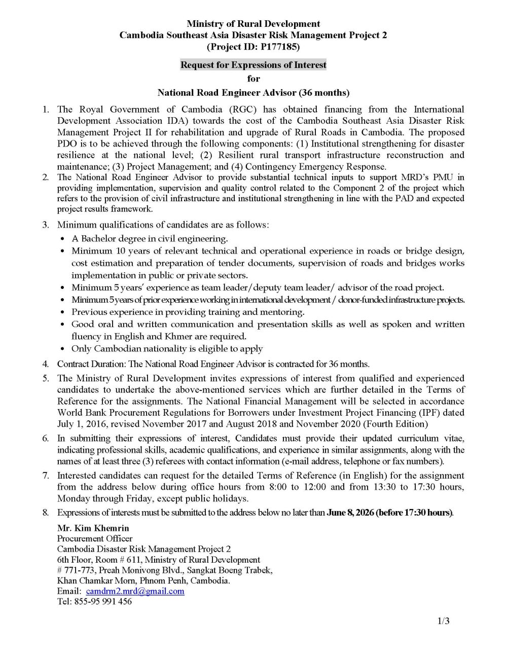 The Cambodia Southeast Asia Disaster Risk Management Project II for rehabilitation and upgrade of Rural Roads in Cambodia. 2 REOI for Engineer Road Advisor S24
